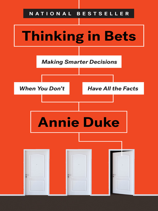 Title details for Thinking in Bets by Annie Duke - Available